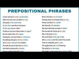A prepositional phrase is a modifying phrase that is composed of a preposition and the object it is referring to. What Is A Prepositional Phrase Big List Of 600 Prepositional Phrases With Esl Worksheets Learn Th Prepositional Phrases Prepositional Phrase English Phrases