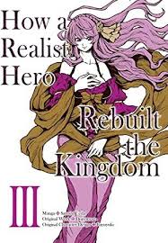 Skeleton Knight Going Out To The Parallel Universe Manga Free Download How A Realist Hero Rebuilt The Kingdom Manga Volume 3 Got Books Free Reading Womens Fiction