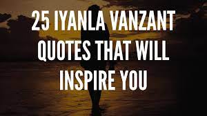 25 Iyanla Vanzant Quotes That Will Inspire You