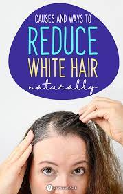 Melanin is produced by cells called melanocytes, which are present in hair follicles. 10 Causes Of White Hair And 12 Ways To Prevent It Naturally In 2020 Causes Of White Hair Grey Hair Remedies Natural Hair Styles