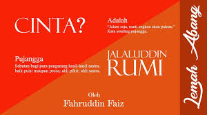 Filsafat Cinta Definisi Cinta Jalaluddin Rumi L Dr Fahrudin Faiz Aj Channel Video Sportnk