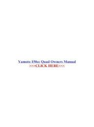 You'll not find this ebook anywhere online. Yamoto 150cc Quad Owners Manual 150cc Quad Owners Manual Air Atv Cleaner Gy6 50cc 150cc 250cc Chinese Starter Motor Atv Quad Scooter Moped 110 150cc Nst Tank 150cc Tank Scooters Pdf Document