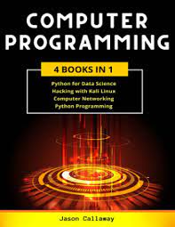 Books download link provided by free pdf books , one click download free pdf books now. Computer Programming 4 Books In 1 Data Science Hacking With Linux Computer Networking Python Programming 2020 Pdf Book Free Pdf Books