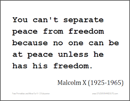 Print kindergarten leveled language arts worksheets for all your topics in one place. Malcolm X Quote On Peace And Freedom Student Handouts