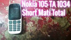Solusi nokia 105 2019 ta1174 mati total/short kecil/tutorial servis pemula #nokia #105 #2019 nokia 105 ta 1203 dead. Nokia 105 New Ta 1034 Short Mati Total Youtube