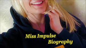 Miss impulse face reveal