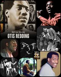 54 years later………We Remember. Your music still lives on……What's your  favorite Otis Redding Song.
