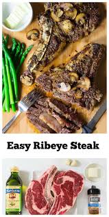 Easy Ribeye Steak Rib Eye Steak Recipes Oven Ribeye Steak Recipes Cooking Ribeye Steak