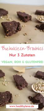 Rohe Buchweizen Brownies Nur Drei Zutaten Fettarm Glutenfrei Veganer Nachtisch Vegane Desserts Roher Veganer Kuchen