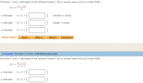 This video is provided by the learning assistance center of howard community college. Find The X And Y Intercepts Of The Rational Chegg Com