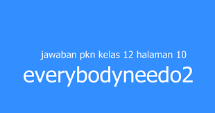 Dalam hal ini, presiden adalah sebagai … a. Jawaban Pkn Kelas 12 Halaman 10