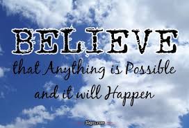 Newest inspirational quotes with pictures on everyday power blog! Believe That Anything Is Possible Dream Big Quotes Picture Quotes Anything Is Possible Quotes