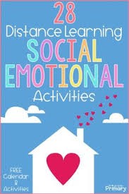 28 Social Emotional Activities That Support Distance Learning At Home Social Emotional Activities Social Emotional Learning Activities Social Emotional Learning