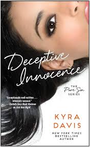 Deceptive Innocence (Pure Sin): Davis, Kyra: 9781476773131: Amazon.com:  Books