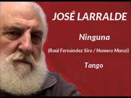 Listen to jose larralde | explore the largest community of artists, bands, podcasters and creators of music & audio. Jose Larralde Ninguna Tango Youtube