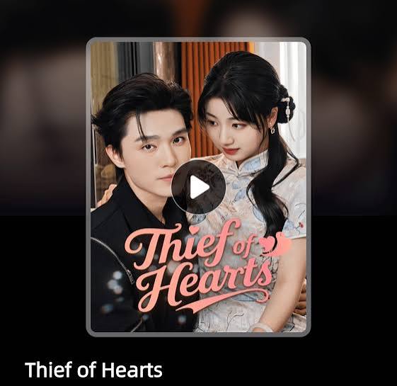 Thief of Hearts : r/CShortDramas