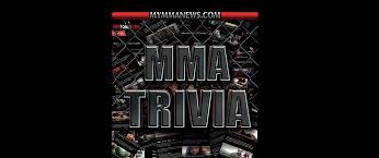 Answer these 20 mma trivia questions to test your knowledge. Mma Trivia How Much Do You Know About Mma