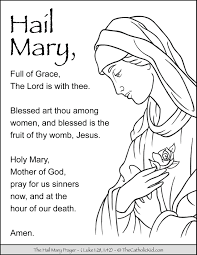 At the annunciation, mary is told, the lord is with you (lk 1:28). Hail Mary Prayer Coloring Page 2 Thecatholickid Com