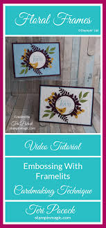 The tent card i'm demonstrating today features the stampin' up! Stampin Up Uk Demonstrator Teri Pocock Embossing With Framelits Using Floral Frames Video Tutorial