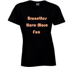 Beauty blonde woman and brunette man smiling and drinking in bar. Brunettes Have More Fun Classic Funny Cute Hair Color Ladies T Shirt