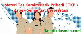 Di dalam melengkapi contoh soal skd cpns tahun 2019 ini, silakan baca artikel terkait berikut. Materi Tes Karakteristik Pribadi Tkp Aspek Semangat Berprestasi Infodikdasmen