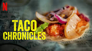 For all those who read fish taco chronicles or like to fish. Taco Chronicles Netflix Official Site