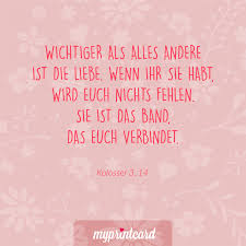 Ich/wir möchte/n euch mit einem song von nena zur hochzeit gratulieren: Wichtiger Als Alles Andere Ist Die Liebe Wenn Ihr Sie Habt Wird Euch Nichts Fehlen Sie Ist Das Band Da Spruche Hochzeit Zitate Hochzeit Bibelverse Hochzeit