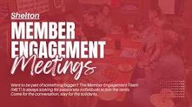 Shelton Member Engagement Team Meetings