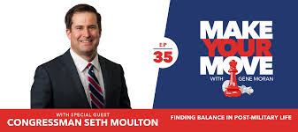 Finding Balance in Post-Military Life with Congressman Seth Moulton