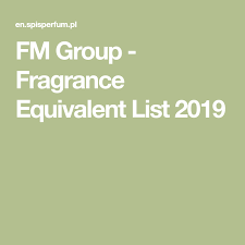 fm group fragrance equivalent list 2019 in 2019 chanel