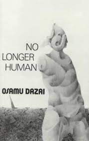 Главная зарубежная классика osamu dazai no longer human. No Longer Human By Osamu Dazai