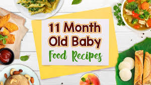 11 Months Old Baby Food Chart Along With Homemade Recipes