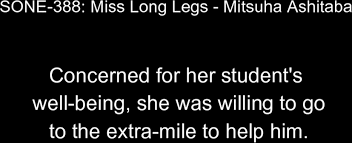 Concerned for her students well-being, she was willing to go to the  extra-mile to help him. - SONE-388: Miss Long Legs - Mitsuha Ashitaba - JAV  with English Subtitles - EroJapanese.com -