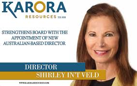 Karora Resources Strengthens Board with Appointment of New Australian-based  Director Shirley In't Veld