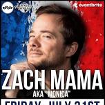 Zach Mama (aka Monica)