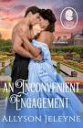 An Inconvenient Engagement (Staunton Sisters Book 3) Format Kindle Allyson Jeleyne