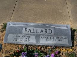 Annie Lee Bickham Ballard (1916-2008)