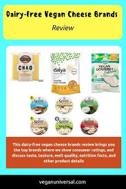 dairy free vegan cheese brands review vegan universal vegan cheese dairy free cheese brands