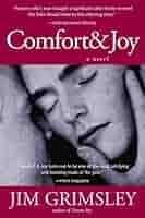 Comfort and Joy : Grimsley, Jim: Amazon.de: Books