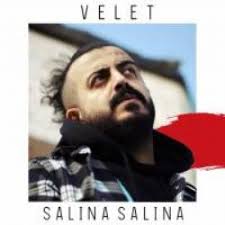 Velet Salina Salina Indir Velet Salina Salina Mp3 Indir Dur Velet Salina Salina Mobil Indir Velet Salina Salina Dinle Salina Salina Mp3 Indir