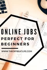 Online Jobs Perfect For Beginners No Experience Required Work From Home Jobs Working From Home Job