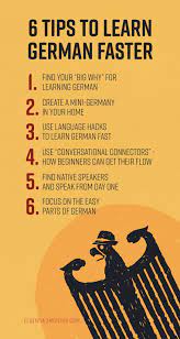 It's very enjoyable to learn something on your own, since it gives you a you can find a german friend, or others learning how to speak german as well. How To Speak German The Faster Way To Learn German