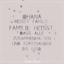 Ohana Heisst Familie Familie Heisst Dass Alle Zusammenhalten Und Fureinander Da Sind Visual Statements Zitat Familie Visual Statements Disney Zitate