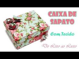 Papelão Decorada Caixa De Sapato Decorada Com Eva Pote De Vidro Reciclado E Decorado Estilo Provencal Artesanato Diy Reciclagem Youtube Caixa De Sapato Caixa Artesanato Caixa De Papelao