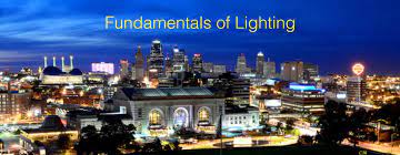 Ies Fundamentals Of Lighting Course Illuminating Engineering Society Kansas City Section Heart Of America