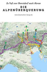 Die Alpenuberquerung Zu Fu In 2020 Alpenuberquerung Alpen Alpen Urlaub