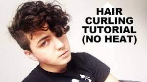 How To Curl Your Hair No Heat Men S Hair Styles Youtube