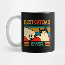 Best Cat Dad Ever Best Cat Dad Ever Mug Teepublic