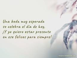 Reflexiones frases biblicas de motivacion matrimonio y familia. Frases Para Bodas Para Celebrar Y Felicitar A Los Novios Frases Con Emocion