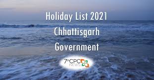 Bank Holidays 2021 In Chhattisgarh List Of State Holidays In Chhattisgarh 2021 Central Government Employees News